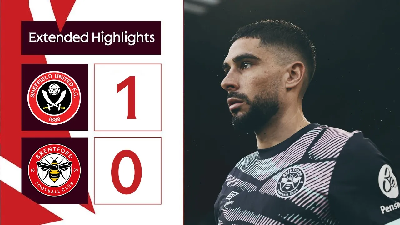 Sheffield United 1 Brentford 0 | Extended Premier League ...