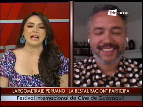 Largometraje Peruano La Restauración participa festival internacional de cine de Guayaquil