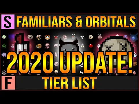 Download MP3 ISAAC FAMILIARS TIER LIST - 2020 UPDATE! - The Binding Of Isaac Afterbirth+ Tier List
