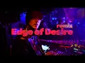 Jonas Blue & Malive - Edge Of Desire (Markus Martinez & Felium Remix) [FREE DOWNLOAD]