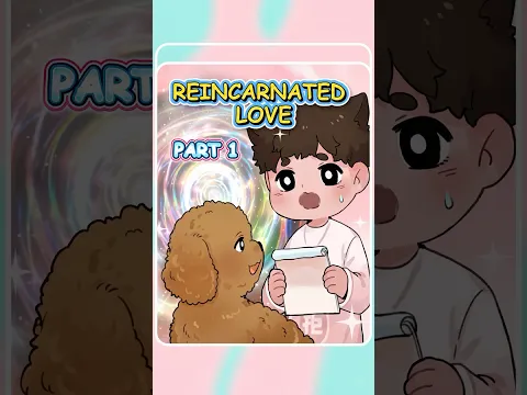 Reincarnated Love - Part 1