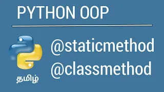 Python OOP - Classmethod and Staticmethod Tamil iCoding