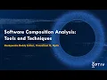 Software Composition Analysis Tools and Techniques