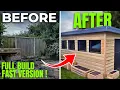 I Built My Own Garden Room Whole Build Speed Run