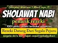 Download Lagu SHOLAWAT JIBRIL PEMBUKA PINTU REZEKI PALING DAHSYAT. Sholawat penyejuk hati❤💞