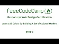 FREECODECAMP RESPONSIVE WEB DESIGN CERTIFICATION LEARN CSS COLORS BY BUILDING A SET OF CM - STEP 2