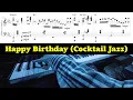 Happy Birt ay - Cocktail Jazz Piano Arrangement with Sheet Music by Jacob Koller