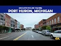 Port Huron Michigan 4K Drive