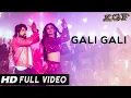K.G.F - Gali Gali Mein Firta Hai (FULL VIDEO SONG) Neha Kakkar | Yash, Mouni Roy Hit Item Song