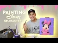 PAINTING DISNEY CHARACTERS