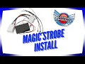 Magic Strobes Custom Dynamics install