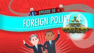 Download Foreign Policy: Crash Course Government and Politics #50 MP3