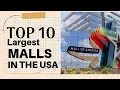 Top 10 Largest Malls in the USA