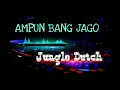 Lagu Ampun Bang Jago || Jungle Dutch