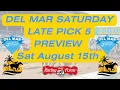DEL MAR SATURDAY LATE PICK 5 Ep 91 Pacific Horseplayers