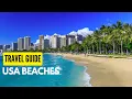 10 Best Beaches in the USA You Need to Visit in 2025