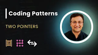 Coding Interview Pattern Two Pointers