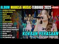 Lagu KORBAN PERASAAN - BAHTERA CINTA || DIVA HANI || MAHESA MUSIC FULL ALBUM TERBARU 2025