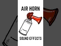 Air Horn Sound Effects