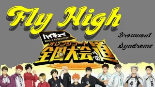 Download Brownout Syndrome - Fly high **Haikyuu OST ** Season 3 Opening MP3