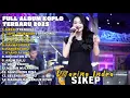 Lagu SIKEP -  DIFARINA INDRA FULL ALBUM TERBARU DANGDUT KOPLO TERBARU 2025