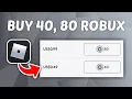 How to Buy LESS THAN 400 Robux on Roblox Buy 40 80 Robux