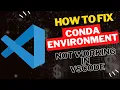 How to Fix Conda Environment Not Working in PowerShell VSCODE