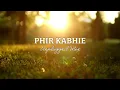 Download Lagu Phir Kabhi I Unplugged Cover I M.S Dhoni