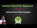 Android Tutorial For Beginners Android Time Picker Example