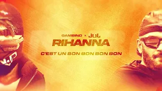GAMBINO feat. JUL - RIHANNA (Visualizer)