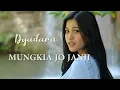 Download Lagu DYADARA - MUNGKIA JO JANJI LYRIC