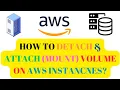 How to Detach and Attach Mount an EBS Volume to EC2 Across Same Different Availability Zones