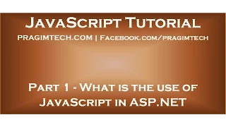 What is the use of JavaScript in ASP NET
