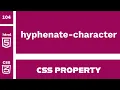 CSS Property hyphenate-character explained