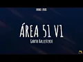 ÁREA 51 V1 - Gabito Ballesteros [LETRA]
