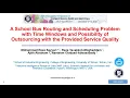 A school bus routing and scheduling problem ISDA 2020 Mohammad Reza Sayyari