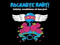 Livin' on a Prayer - Lullaby Renditions of Bon Jovi - Rockabye Baby!