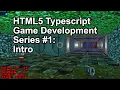 GLOOM Series - Intro TypeScript Game Dev Series
