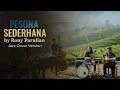 Lagu Pesona Sederhana - Rony Parulian (Jazz Version) | Smooth Romantic Jazz Cover