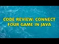 Code Review Connect Four game in Java 2 Solutions