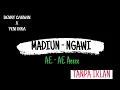 Download Lagu MADIUN-NGAWI || AE AE aee || TANPA IKLAN || DENNY CAKNAN X YENI INKA