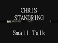 Chris Standring  - Small Talk