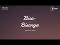 Download Lagu Febri Noviardi - Bisa-Bisanya (Official Lyric Video)