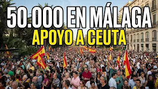 Ceuta invadida.Malaga se manifiesta.Mas de 50.000 personas se manifiestan para apoyar a Ceuta#ceuta 