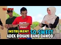 Lagu Instrumen Adek Rohani Bang Dawod So Sweet - Joel Keudah [ NO VOCAL ] HQ