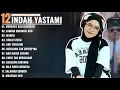 Download Lagu MENGAPA KAU BERUBAH - JANGAN KHIANATI AKU - MANGU - Indah Yastami Full Album | Cover Akustik Terbaik