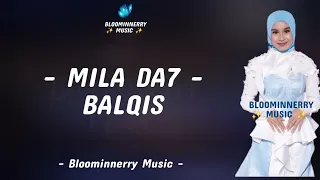 mila bogor balqis lirik lagu mila da7 balqis lirik lagu melayu