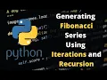 Fibonacci Series using Iteration and Recursion