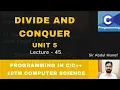 Divide and Conquer Strategy Lecture 45 Computer Science 10th Programming in