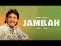 Lagu JAMAL MIRDAD - JAMILAH | LIRIK VIDEO NOSTALGIA LAGU TERHITS